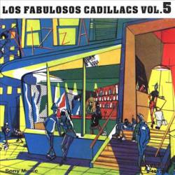 Los Fabulosos Cadillacs : Volumen 5